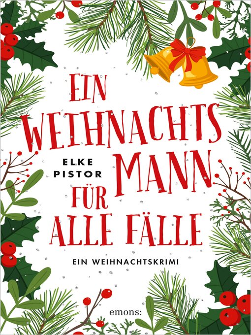 Titeldetails für Ein Weihnachtsmann für alle Fälle nach Elke Pistor - Verfügbar